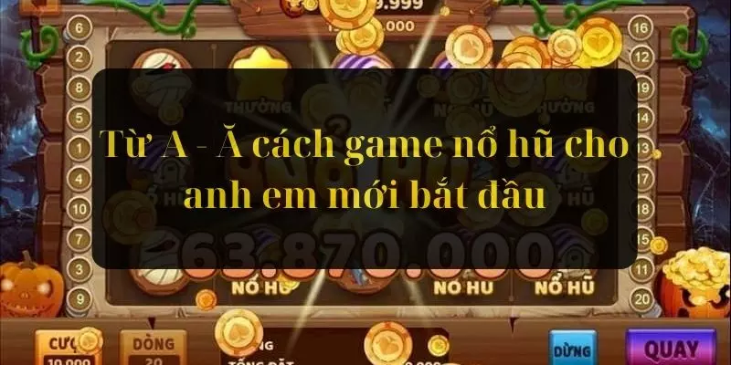 Game Nổ Hũ